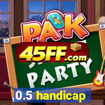 0.5 handicap
